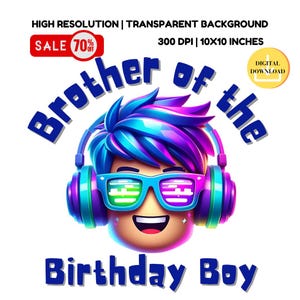 Brother of Birthday Boy Roblox PNG: Gamer Party Design (Digital Download)
