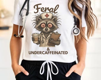 Feral Raccoon Nurse Comfort Colors Tee, Funny RN Gift
