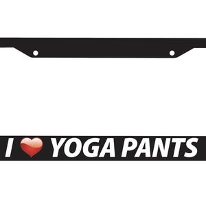 May include: Black license plate frame with the text "I ♥ YOGA PANTS" in white letters and a red heart.