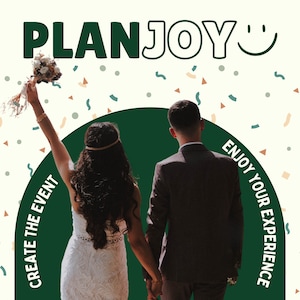 May include: A couple in wedding attire walking away from the camera, with confetti falling around them. The text "PLANJOY" is at the top of the image, and the text "CREATE THE EVENT" and "ENJOY YOUR EXPERIENCE" are on either side of the couple.
