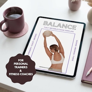 Op de afbeelding: Een tablet met een digitaal sjabloon getiteld BALANCE FULLY EDITABLE CANVA TEMPLATE, met een afbeelding van een persoon die een bal boven het hoofd houdt. Tekst bevat STRENGTH SCULPT NOURISH, RECOVER PROGRESS THRIVE en FOR PERSONAL TRAINERS & FITNESS COACHES.