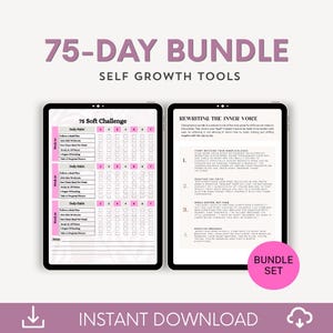 May include: A digital 75-day bundle self-growth tool set displayed on two tablets. The left screen shows a 75 Soft Challenge habit tracker with pink accents. The right screen displays a guide titled Rewriting the Inner Voice with four steps.