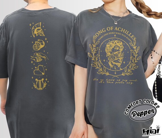 Comfort Color Song of Achilles Shirt, Song of Achilles Shirt, Achilles and Patroclus Shirt, Name One Hero, Book Lover Shirt, Bookish Shirt.