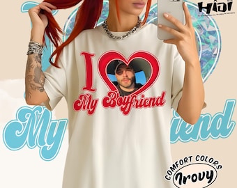 Customize Valentine Gift, I Love My Boyfriend Shirt, I Love My Boyfriend Custom Photo Shirt, I Love My Boyfriend Shirt, Custom Heart