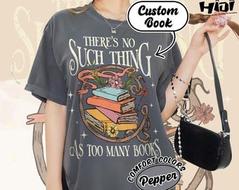 お気に入りのブックTシャツをカスタマイズ、本は多すぎることはない、読書好きへのギフト、ダークロマンスTシャツ、読書好きシャツ、ブックTシャツ