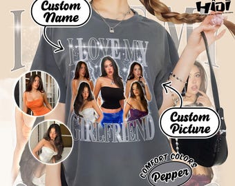 Custom I Love My Girlfriend Shirt, Girlfriend Bootleg Shirt, I Love My Fiance Shirt, Custom Girlfriend Tee, Custom Gift, Valentine Shirt