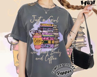 Custom Favorite Book Comfort Colors Tee, Just A Girl Who Loves Books And Coffee Shirt, Books And Coffee Lover Girl Sweater, Bookish Gift