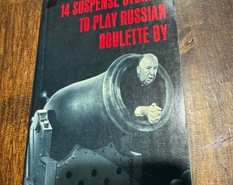 January 1964 Alfred Hitchcock 14 Suspense Stories To Play Russian Roulette By