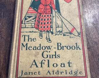 1913 The Meadow Brook Girls Afloat Illustrated Hardback 1st Edition