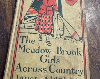 1913 The Meadow Brook Girls Across Country Illustrated Hardback 1st Edition