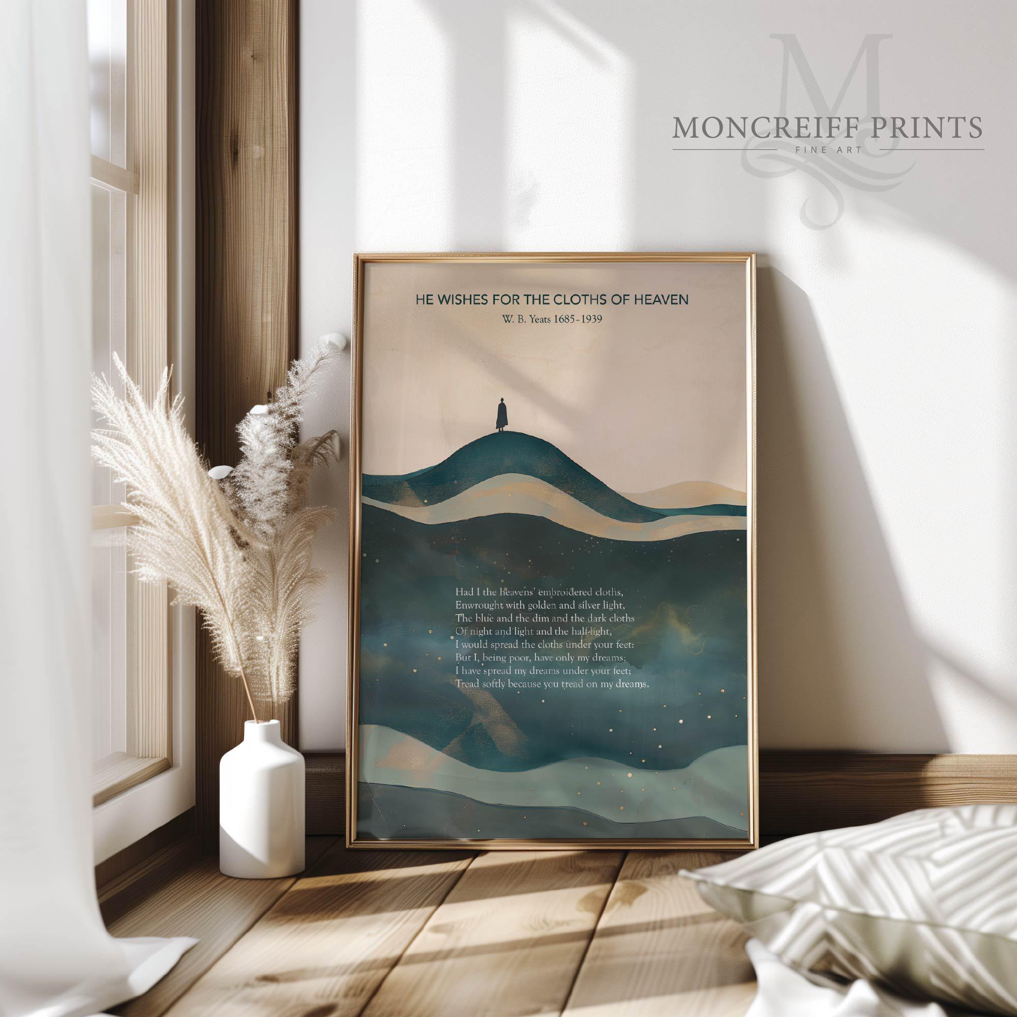 W.B. Yeats Poem Print: 'cloths of Heaven' Literary Wall Art