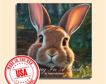 Bunny In A Bush - Easter Children's Book of Faith