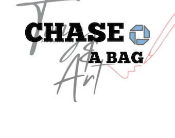 chase a bag digital image, chase a bag svg, chase a bag png