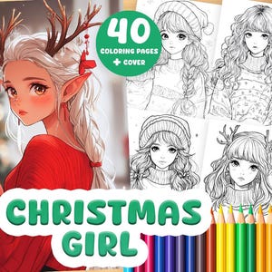 40 Pages of Christmas Girl Coloring Book - Printable PDF Coloring Book - Printable Files