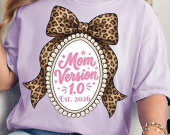 Custom First Time Mom Shirt Mama Est 2026 Tee In My Pregnant Reveal Era Coquette Leopard First Personalized New Mom Tee Mother's Day Gift