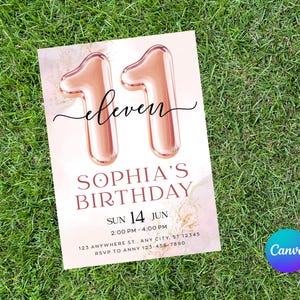 May include: A birthday invitation with a rose gold color scheme. The number "11" is displayed in large, balloon-style numerals. The text reads "eleven", "Sophia's Birthday", date, time, and RSVP information.