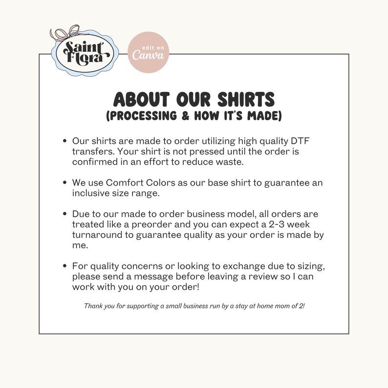 May include: A white graphic with text that reads "ABOUT OUR SHIRTS (PROCESSING & HOW IT'S MADE)". The text explains the shirt-making process, including DTF transfers, Comfort Colors base shirts, and a 2-3 week turnaround.