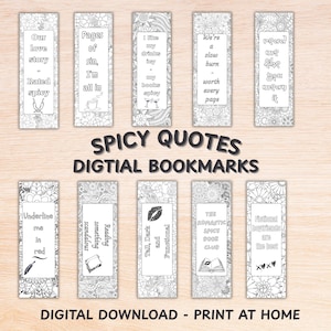 May include: A collection of black and white digital bookmarks with floral designs and spicy quotes. The bookmarks feature phrases like "Our love story," "Pages of sin," and "I like my drinks toy." The text "Spicy Quotes" is also visible.