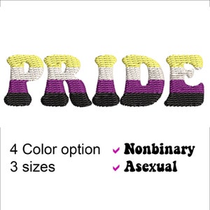 May include: Embroidered "PRIDE" in yellow, white, purple, and black, representing the nonbinary and asexual pride flags. 4 color options and 3 sizes available.