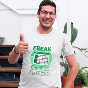 Spreadsheet Freak in the Sheets T-shirt | Funny Excel Meme Tee
