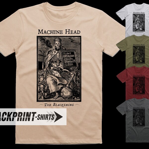 Machine Head Blackening T Shirt cotton Men's all sizes S-5XL 18 colors band poster album cover