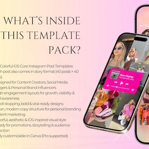 May include: Two smartphones displaying Instagram templates. The first phone shows a pink music player interface and a collage of images. The second phone shows a grid of images. Text on the image reads: "WHAT'S INSIDE THIS TEMPLATE PACK?"
