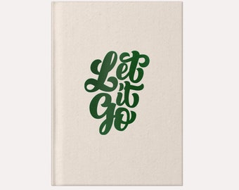 Let It Go Journal