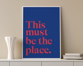 This must be the place print | digital print | wall art | Talking Heads poster | printable poster