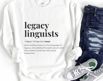 Vermächtnis Linguist Sweatshirt, Autor Rundhalsausschnitt, schwarzes Geschichtsgeschenk