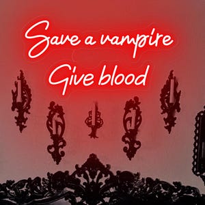 Save A Vampire Give Blood Neon Sign, Scary Movies Room, Horror Movies Gift, Horror Movie Theme Decor, Dark Art Decor, Horror Movies Fans