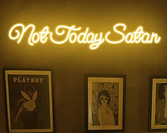 Not Today Satan LED Neon Sign: Goth Room Decor