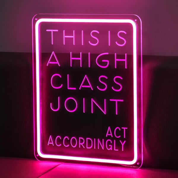 High Class Joint Neon Sign: Funny Dorm Quote Trendy Wall Art