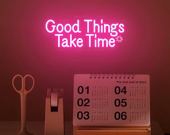 Good things take time neon sign, Trendy retro wall art, Positive Quote Decor, Mental Health LED Sign, Motivational Decor, home wall sign