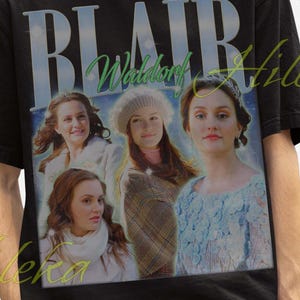 Blair Waldorf Shirt, Blair Waldorf Retro Tshirt, Blair Cornelia Waldorf T-shirt, Blair Waldorf Sweatshirt, Leighton Meester Shirt, Blair Tee