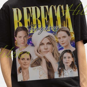 Rebecca Ferguson T-shirt, Rebecca Ferguson Shirt, Rebecca Ferguson Retro Tshirt, Rebecca Ferguson Vintage Tees, Movie Gift Shirt, Retro Tees
