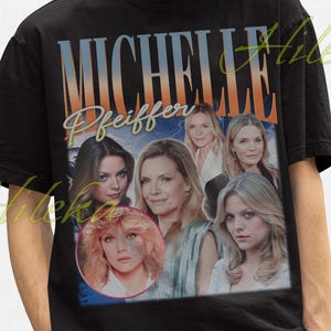 Michelle Pfeiffer Shirt, Michelle Pfeiffer Tshirt, Michelle Pfeiffer Movies Shirt, Retro Michelle Pfeiffer Tees, Movie Gift Shirt, Movie Tee