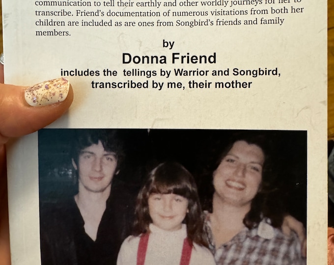 Memoir/paranormal “from a FRIEND” by Donna Friend.