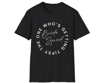 Koszulka „The One Who's Getting Tipsy- Bachelorette”, T-shirt typu unisex Softstyle – codzienny strój, idealny pomysł na prezent, ekologiczna moda