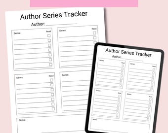 May include: A white paper template and a digital tablet screen both displaying an Author Series Tracker form. The layout includes a line for Author, four sections for Series titles with checkboxes for Read, and a blank box at the bottom for Notes.