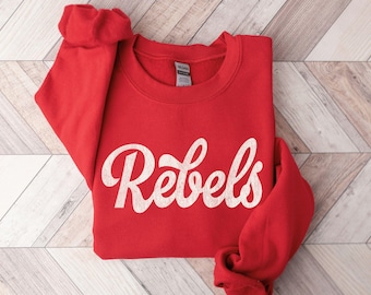 Rebels Sweatshirt Rebels Hoodie Rebels Game Day Apparel Rebels Spirt Wear Rebels Fleece Rebels Crewneck