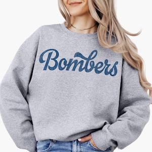 Bombers Sweatshirt Bombers Hoodie Bombers Game Day Bombers Crewneck Bombers Spirit Wear Bombers Team Bombers Mascot