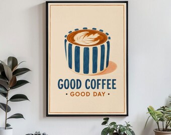 Good Coffee Good Day Poster Coffee Bar Wall Art Retro Kitchen Decor Coffee Lover Gift