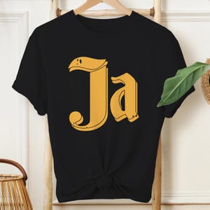 Ja German Expression T-Shirt – Bold Typography Unisex Tee, German Pride Apparel