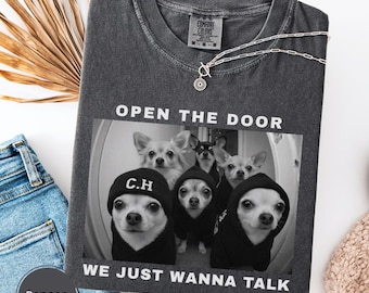 Chihuahua Meme Shirt, Comfort Colors Dog Lover Tee