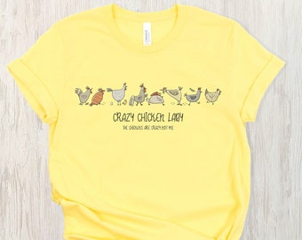 Crazy Chicken Lady T-Shirt, Funny Farm Tee
