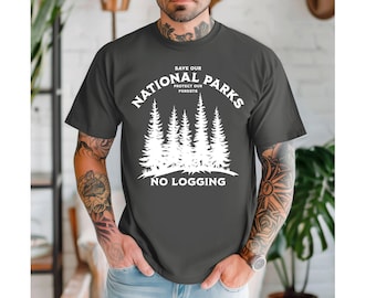 Camiseta "Salven nuestros parques nacionales", camiseta "No a la tala", camiseta medioambiental, camiseta de preservación de la vida silvestre, camiseta de protesta y resistencia, protejamos nuestros árboles