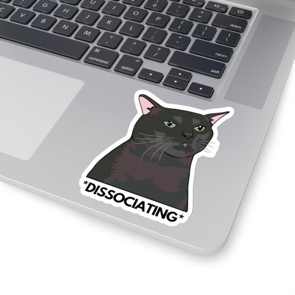 Dissociating Zoning Out Black Cat Meme Sticker | Mental Health | Cat Lovers | Adult Humor | Sarcastic |  Funny stickers | Decor |  Cat Humor