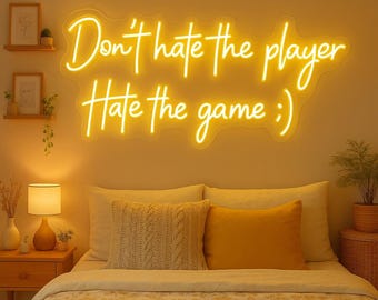 Don't Hate The Player LED Neon Sign, Gamer Room Decor