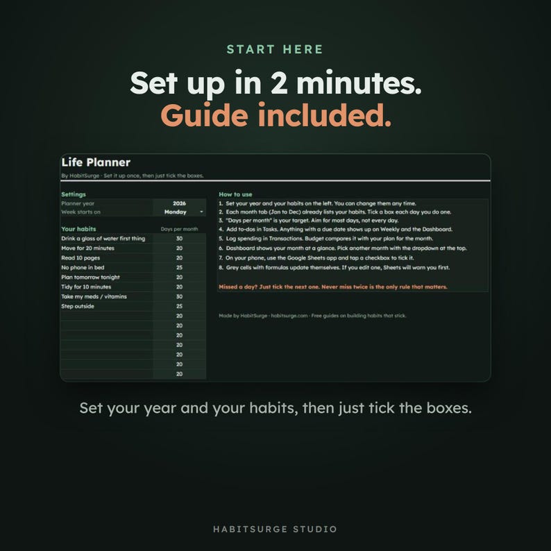 May include: A digital life planner interface with a dark background. The text reads: Start here, Set up in 2 minutes. Guide included. Life Planner, Settings, How to use, and a list of habits like Drink a glass of water first thing.