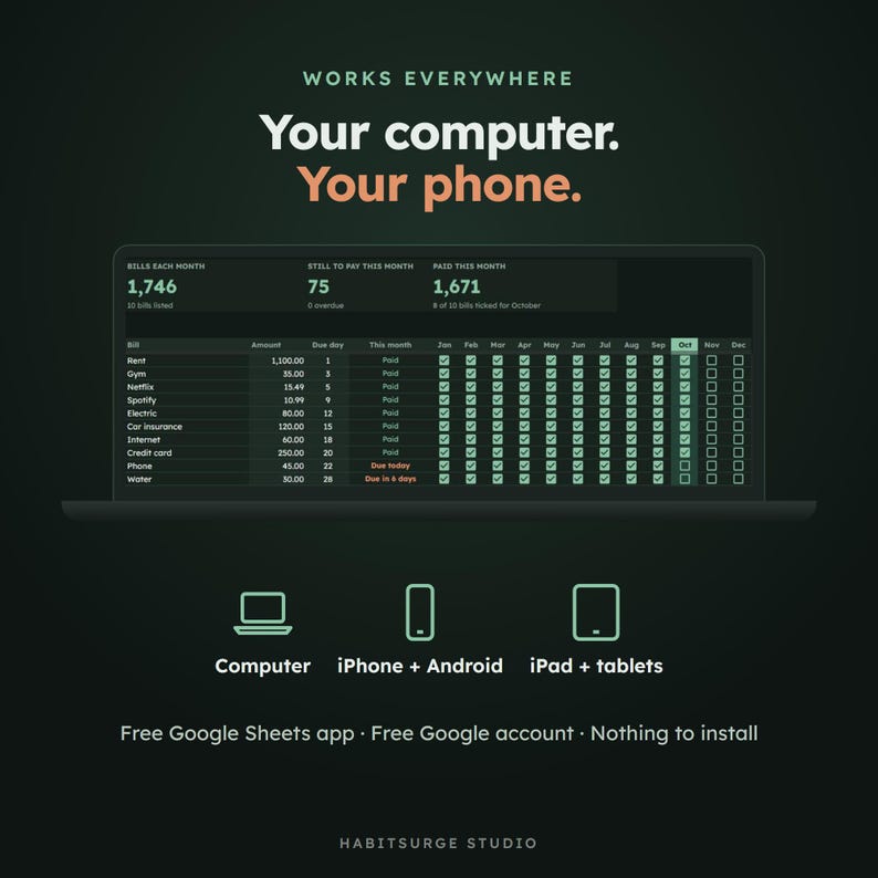 May include: A digital bill tracker spreadsheet displayed on a screen with the text Works Everywhere Your computer. Your phone. It shows monthly bill amounts, due dates, and payment status. Icons for computer, phone, and tablet are included.